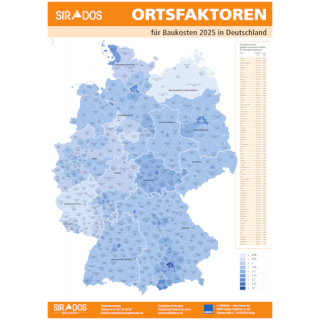 Plakat mit der Überschrift "SIRADOS Ortsfaktoren für Baukosten 2024 in Deutschland". Darunter ist eine Deutschlandkarte mit den verschiedenen Ortsfaktoren mit unterschiedlichen Blautönen dargestellt. Auf der rechten Seite des Plakats ist eine Legende abge